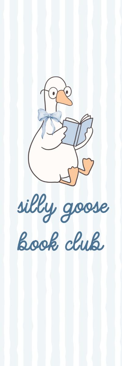 Bookmark: Silly Goose Book Club